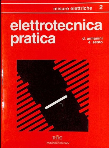 Elettronica pratica volume 2 - elettronica,