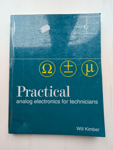Practical analog electronics - practical,